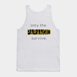 Paranoid Tank Top